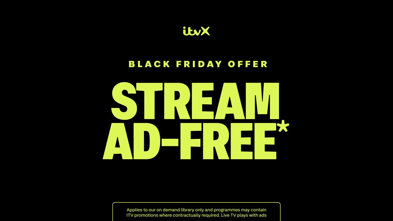 ITVX — Black Friday